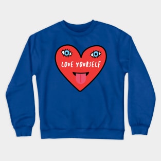 Love Yourself Crewneck Sweatshirt